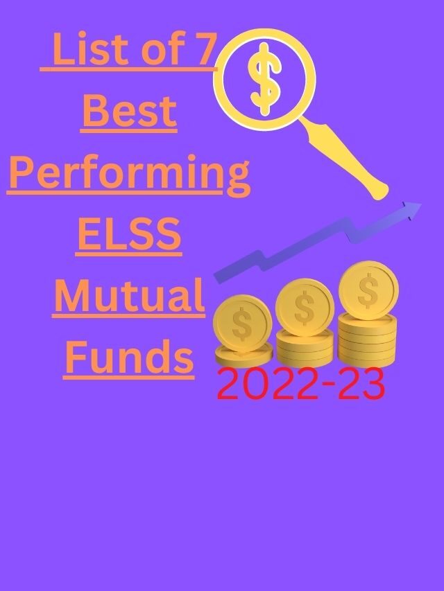 List of 7 Best Performing ELSS Mutual Funds for Tax Saving